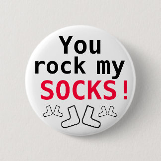 You rock me socks 6 cm round badge