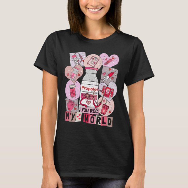 You Rock My World Heart Nurse Love Hospital Valent T-Shirt (Front)