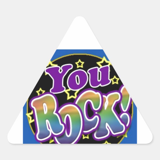 You Rock! Triangle Sticker (Front)