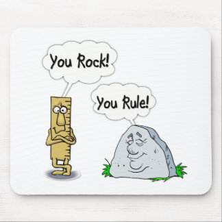 You Rock, You Rule Mouse Pad