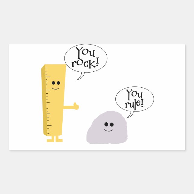 You rock You rule Rectangular Sticker (Front)