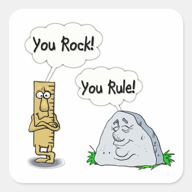 You Rock, You Rule Square Sticker (Front)