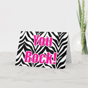 You Rock! Zebra Print Card