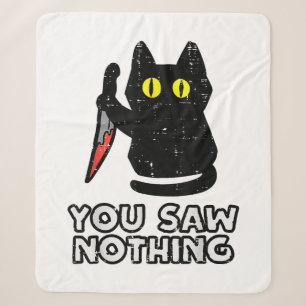 You Saw Nothing Black Cat Funny Halloween Sherpa Blanket