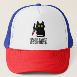 You Saw Nothing Black Cat Funny Halloween Trucker Hat
