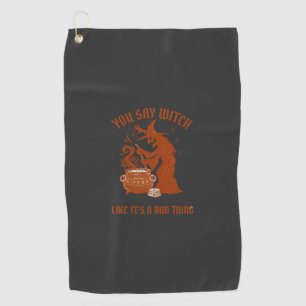 You Say Witch Halloween Magic Cauldron Golf Towel