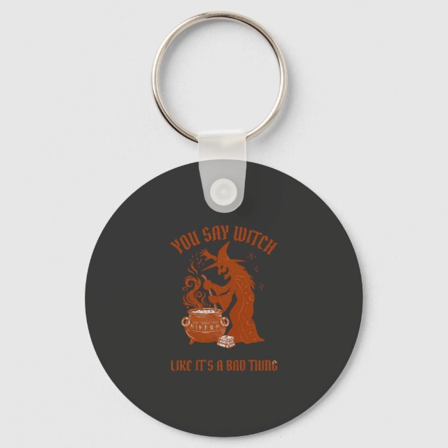 You Say Witch Halloween Magic Cauldron Key Ring (Front)