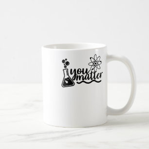 You - Scientist Sticker2 Coffee Mug
