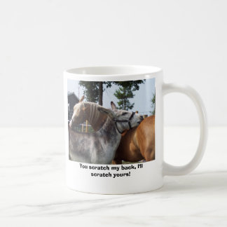 You scratch my back, I'll scratch yours! Coffee Mug