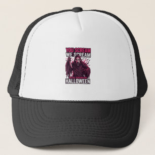 You Scream We Halloween Ghostface Bloody Knife Trucker Hat