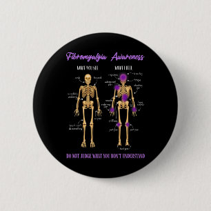 You See What I Feel Skeleton Fibromyalgia Awarenes 6 Cm Round Badge