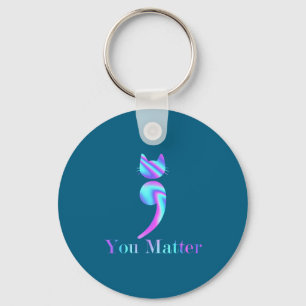 You Semicolon Cat Suicide Mental Health Awareness  Key Ring
