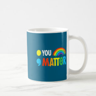 You Semicolon Mental Health Warrior Solidarity Coffee Mug