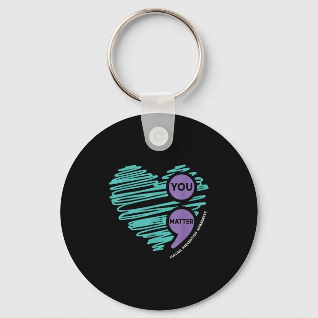 You Semicolon Suicide Prevention Awareness Month  Key Ring (Front)