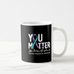 You Semicolon Suicide Prevention Awareness Week  Coffee Mug