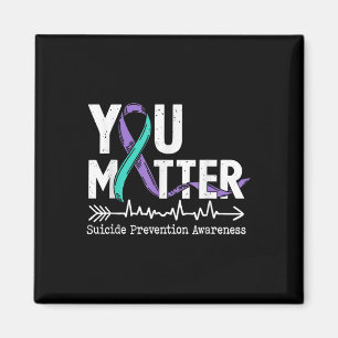 You Semicolon Suicide Prevention Awareness Week Magnet