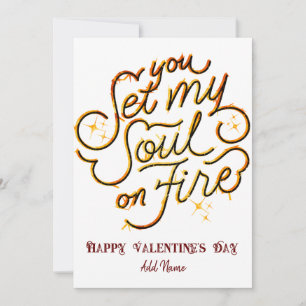 You Set My Soul On Fire Anniversary Valentines Day Holiday Card