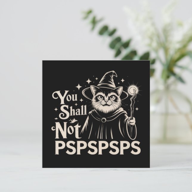 You Shall Not PSPSPSPS Funny Cat Wizard Dad  Invitation (Standing Front)
