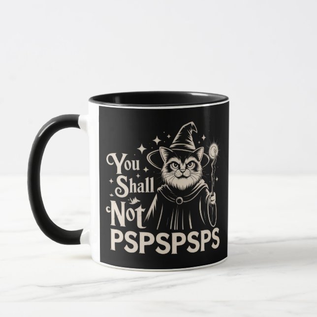 You Shall Not PSPSPSPS Funny Cat Wizard Dad  Mug (Left)