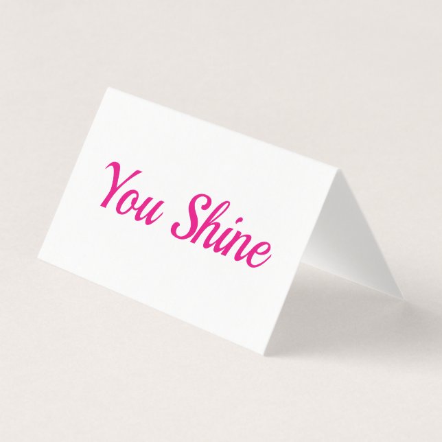 You Shine | Mini Encouragement & Thank you card. (Front)