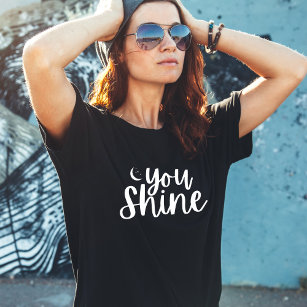 You Shine Women's T-Shirt