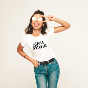 You Shine Women's T-Shirt
