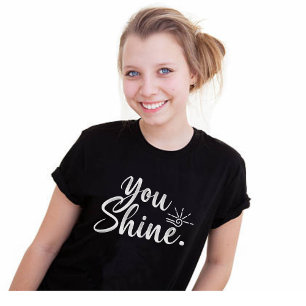 You Shine Women's T-shirt