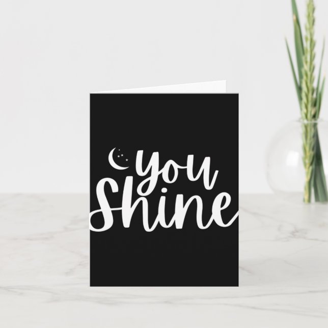You Shine Womens T Shirt  Card (Front)