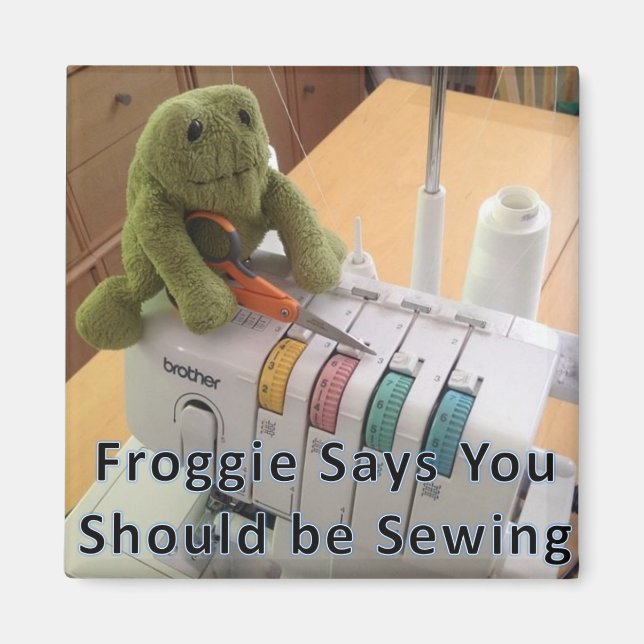 You Should be Sewing Magnet (Front)