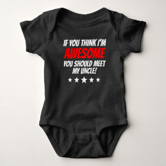 You Should Meet My Uncle Baby Bodysuit