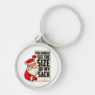 You Should See The Size Of My Sack Funny Santa Chr Key Ring