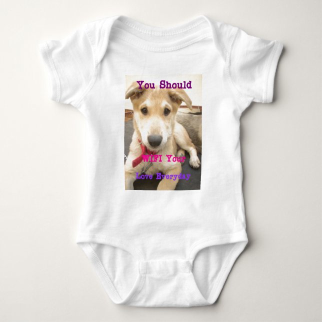 You Should WIFI Your Love Everyday Baby Bodysuit (Front)