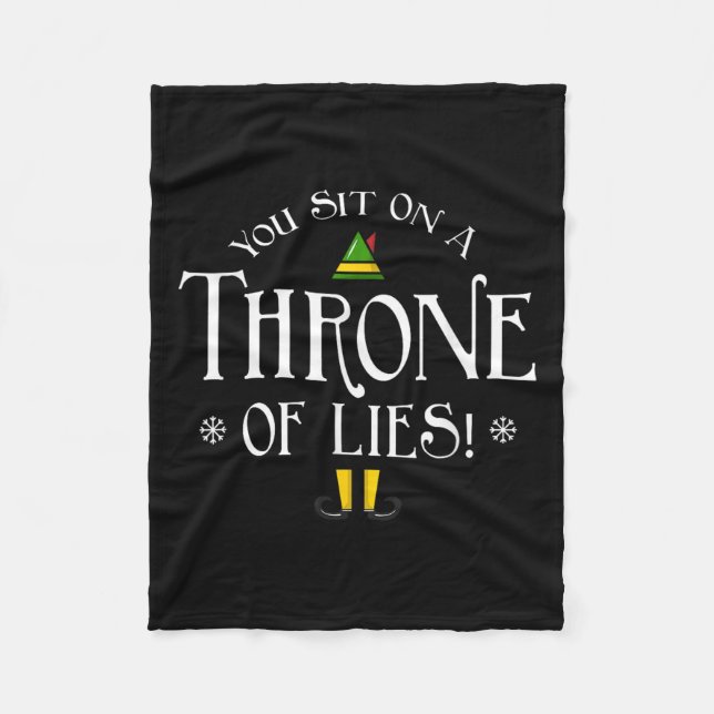 You Sit On A Throne Of Lies! Funny Christmas Fake  Fleece Blanket (Front)