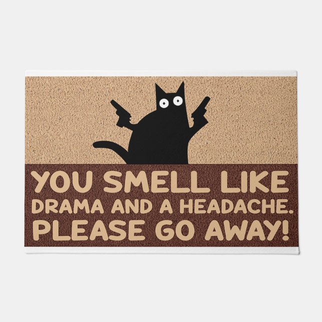 You Smell Like Drama And A Headache Doormat (Front)