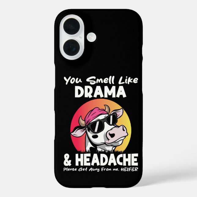 You Smell Like Drama Headache Sarcastic Cow Gifts Case-Mate iPhone Case (Back)