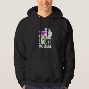You Snooze You Bruise Paintball   Women Men Hoodie