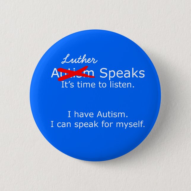 You Speak Autism Speaks Protest Button BLUE (Front)