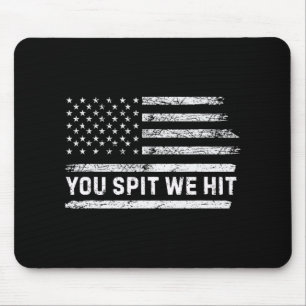 You Spit We Hit Trump Vintage _1 Mouse Pad