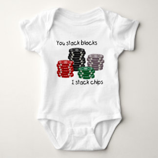 You Stack Blocks I Stack Chips Baby Bodysuit