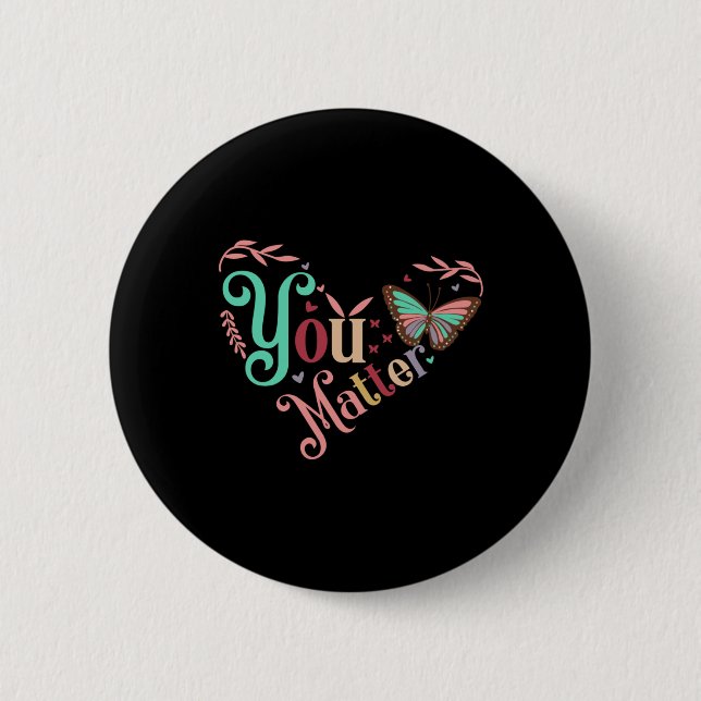 You Sticker13  6 Cm Round Badge (Front)