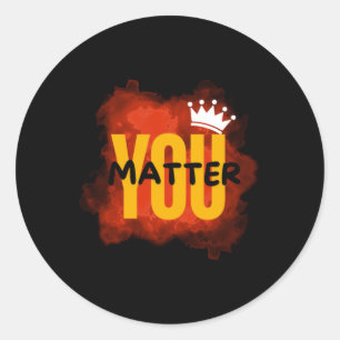 You Sticker27  Classic Round Sticker