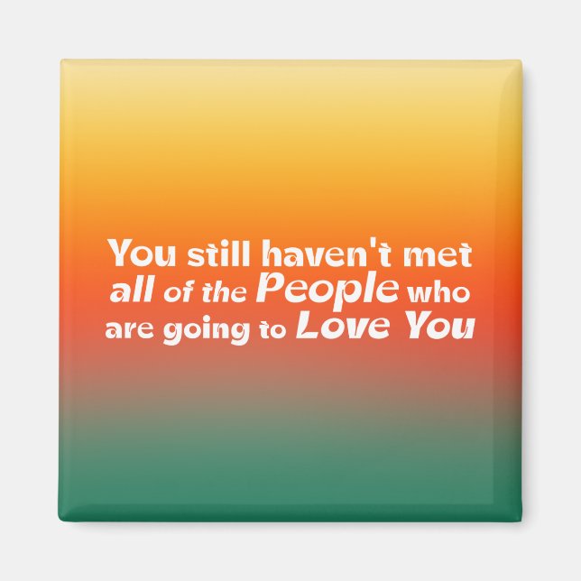 You still haven't met…   magnet (Front)