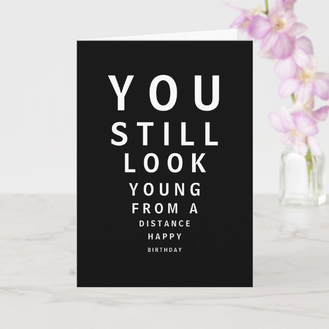 You still look young from a distance card (Orchid)