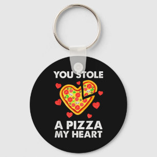 You Stole A Pizza Of My Heart Funny Valentines Key Ring