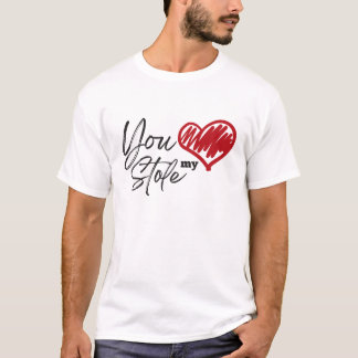 You Stole My Heart  T-Shirt