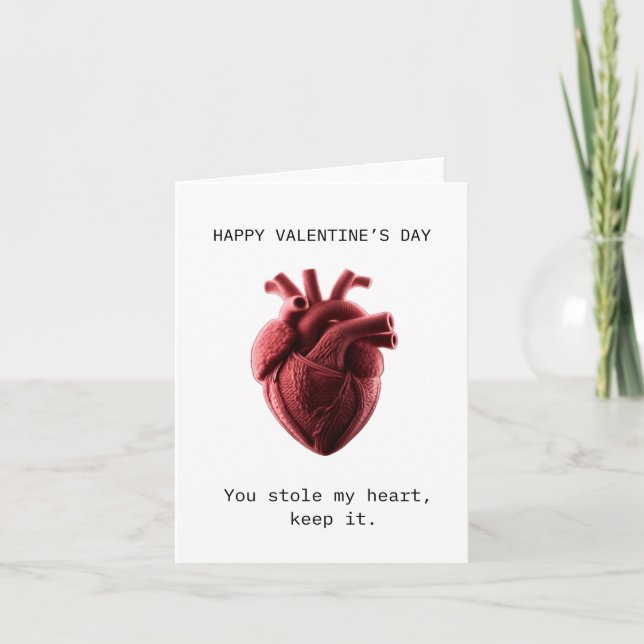 You stole my heart Valentines day Card (Front)