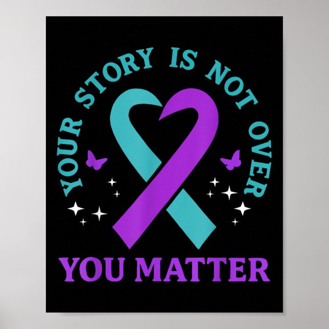 You Story Is Not Over Ribbon Mental Health Women  Poster (Front)