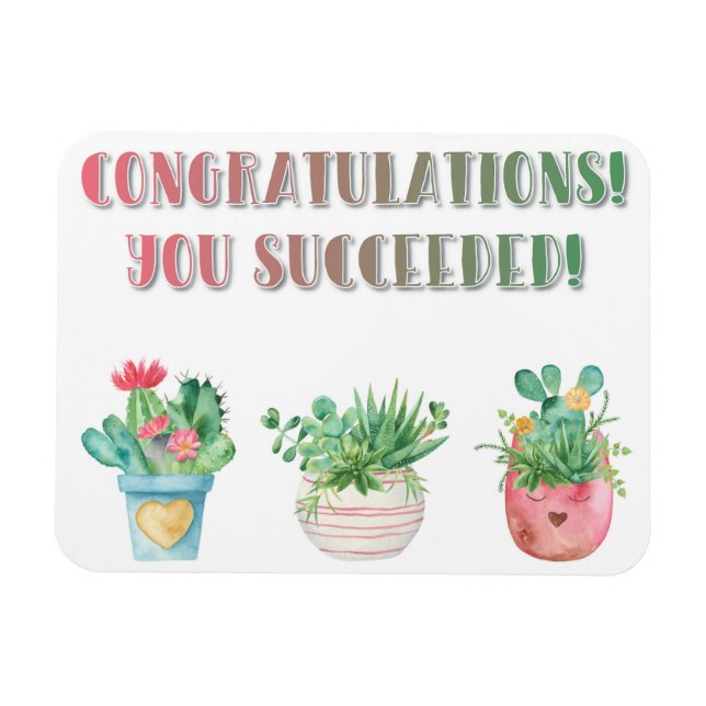 YOU SUCCEEDED! MAGNET (Horizontal)