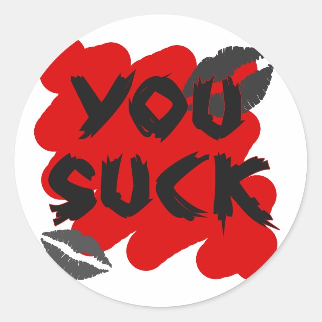 you suck classic round sticker (Front)