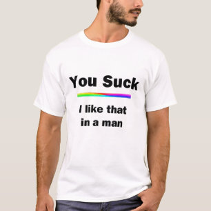 You Suck T-Shirt
